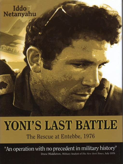 Title details for Yoni's Last Battle by Iddo Netanyahu - Available